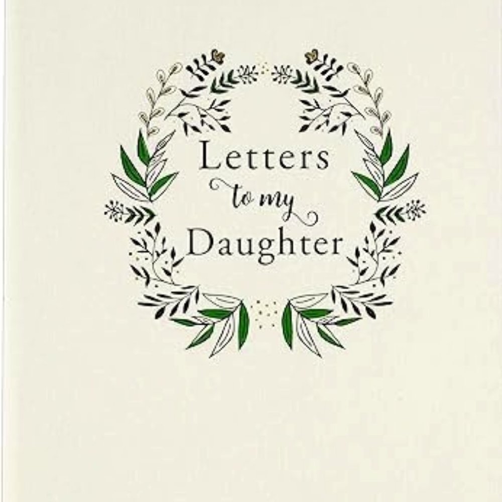 New Journal Notebook Letters to My Daughter